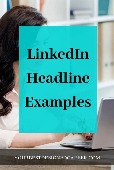 Linkedin Headline Examples Your Best Designed Career Linkedin Tips