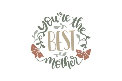 Youre The Best Mother Graphic By Craftbundles · Creative Fabrica