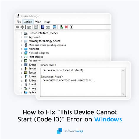 How To Fix “this Device Cannot Start Code 10” Operation Error On Windows Sftwarekeep