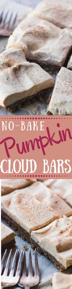 I dont really know what i want to serve for dessert though. No Bake Pumpkin Cloud Bars ~ this whisper light pumpkin dessert with its spiced graham crust and ...