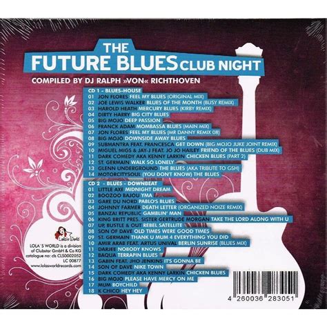 The Future Blues Club Night Compiled By Dj Ralph Von Richthoven By