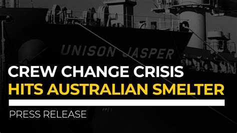 Crew change crisis hits Australian smelter in latest flare ... The government of gibraltar says it is investigating the foolish games from the spanish warship on sunday…