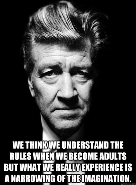 David Lynch Memes Quickmeme