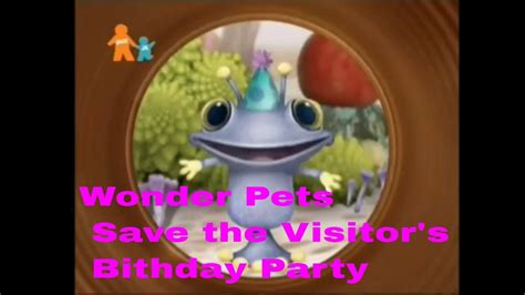 Wonder Pets Save The Visitors Bithday Party Youtube