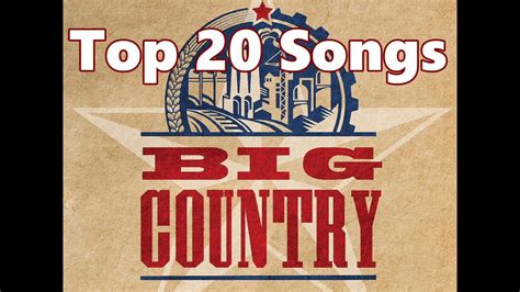 Top 10 Big Country Songs Greatest Hits Acordes Chordify