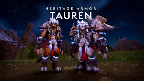 Broadcast Text For 8 2 Build Gnome And Tauren Heritage Armor Genn