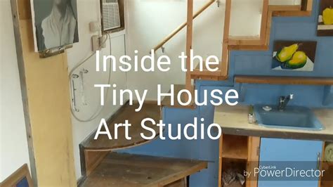 Inside The Tiny House Art Studio Youtube