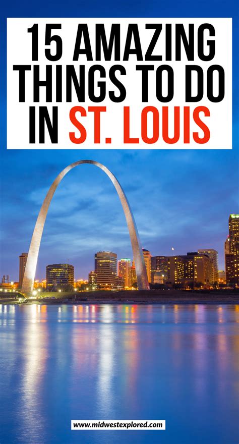 Planning A Trip To Missouri And Visiting St Louis Here You Can Read