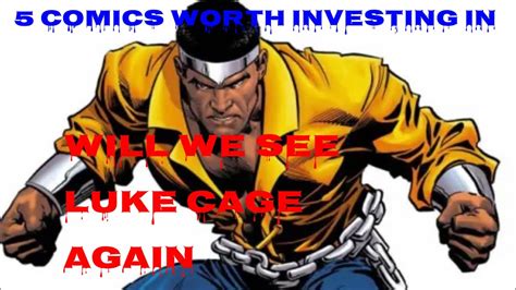 5 Luke Cage Comics That Could Go Up In Value‼️ Youtube