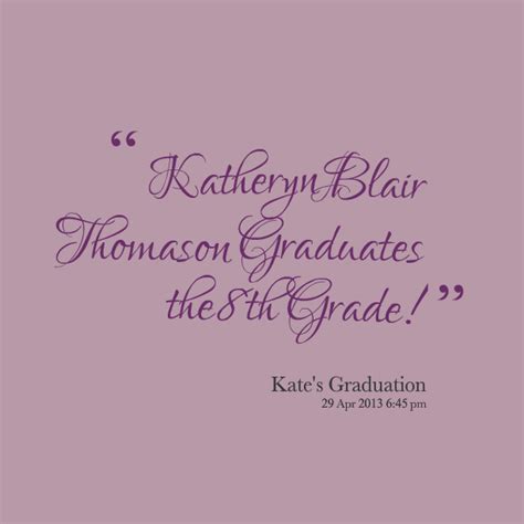 8th Grade Graduation Quotes And Sayings Quotesgram