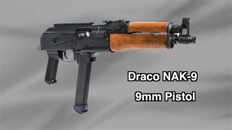 Draco Nak 9 Ak Style Pistol Youtube