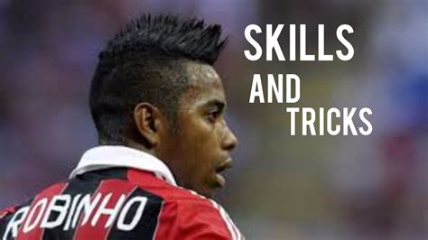 Robinho Skills And Tricks Youtube