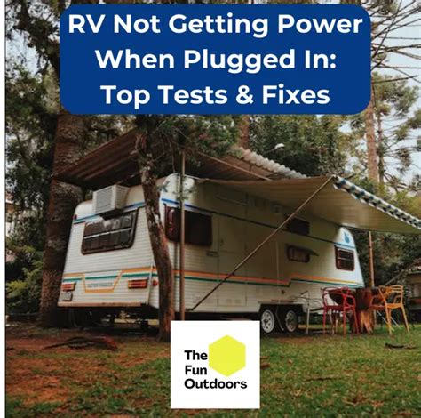 Rv Not Getting Power When Plugged In Try This The Fun Outdoors