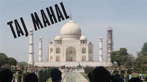 Taj Mahal Agra India Guía E Historia Youtube