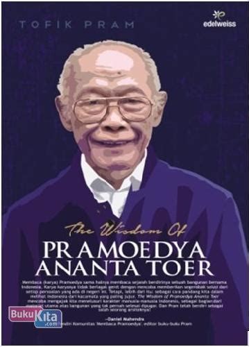The bodhisattva path of wisdom and compassion. Buku The Wisdom Of Pramoedya Ananta Toer (fresh Stock ...