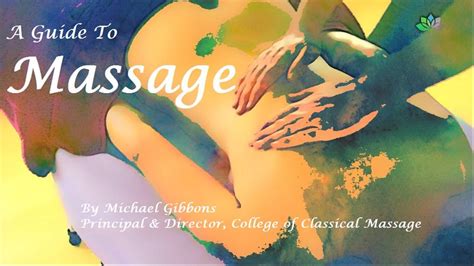 Massage Dvd The College Of Classical Massage