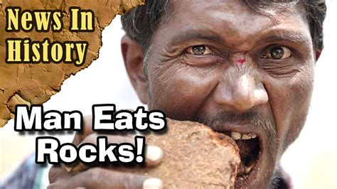 Man Addicted To Eating Rocks News In History Youtube