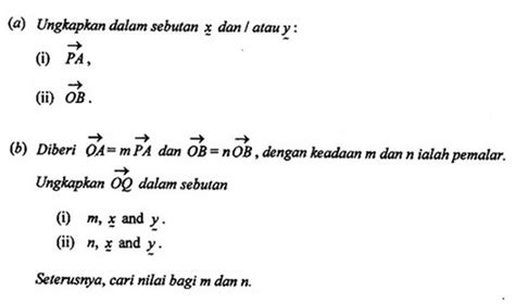 Hampir setiap tahun, bentuk soalannya sama sahaja. Matematik Tambahan: Vektor
