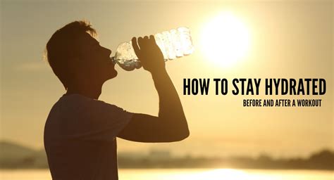 Check Out How You Can Easily Stay Hydrated Before Or After