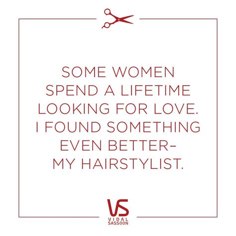 Salon Hair Care Hairstylist Quotes Hairdresser Humor Inspirational