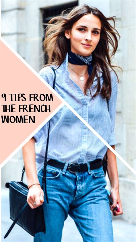 9 Tips From French Women French Women Style French Style Clothing