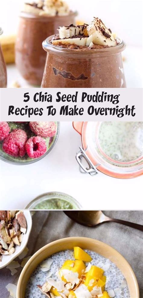 5 Chia Seed Pudding Recipes To Make Overnight Chiaseedpudding Health
