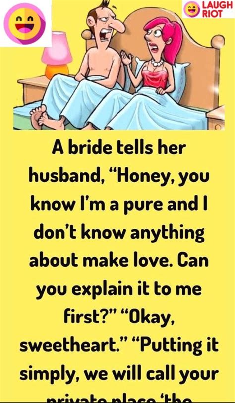 a bride tells her husband honey you know i m pure and i don t know anything about funny