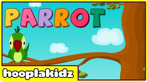 Preschool Activty How To Spell Parrot Hooplakidz Youtube