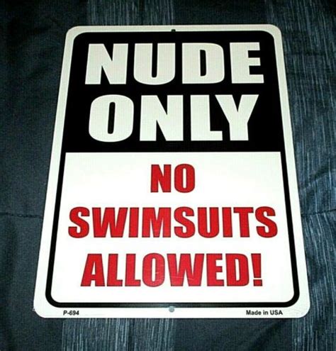 Nude Only No Swimsuits Allowed Metal Sign 6 New Ebay