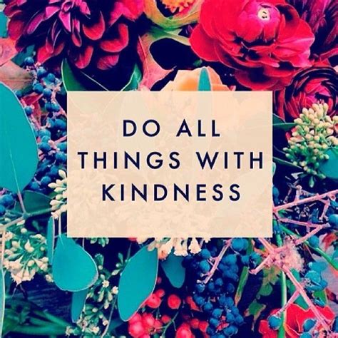 71 Kindness Quotes Sayings About Being Kind