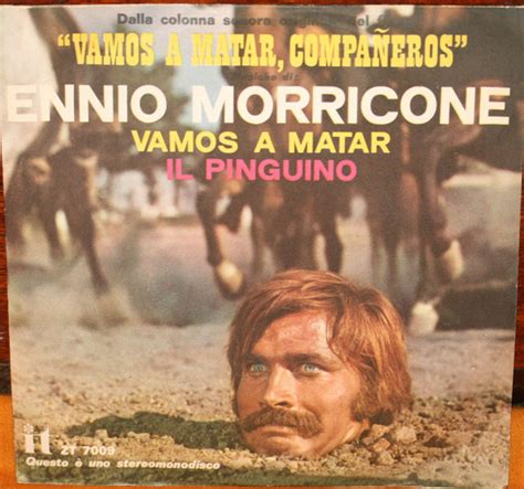 Vamos A Matar Compañeros By The Ennio Morricone Orchestra 1971 7inch