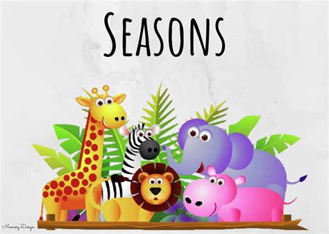 Different Seasons With A Animal Theme Classroom Themes