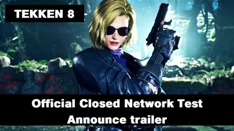 Tekken 8 Official Closed Network Test Announce Trailer Youtube