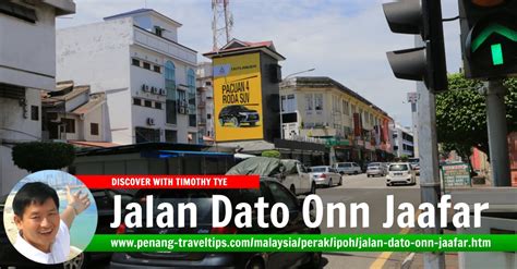 So please help us by uploading 1 new document or like us to download Jalan Dato Onn Jaafar, Ipoh, Perak