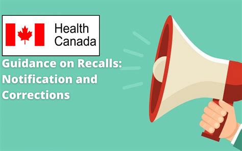Health Canada Guidance On Recalls Notification And Corrections Regdesk