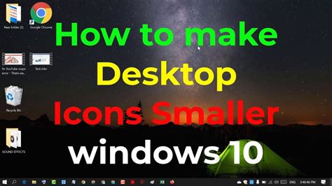 How To Make Your Desktop Icons Smaller Windows 10