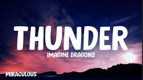 Imagine Dragons Thunder Lyrics Youtube