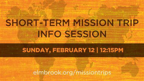 short term mission trips info session elmbrook church