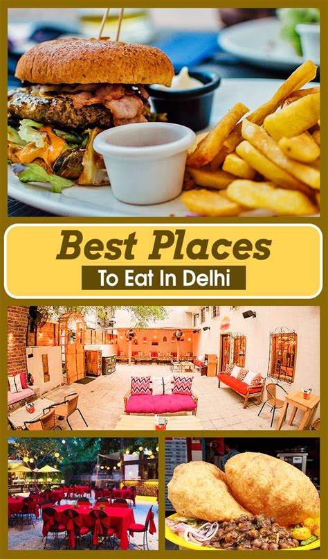 Some Of The Best Places To Eat In Delhi For Foodies In