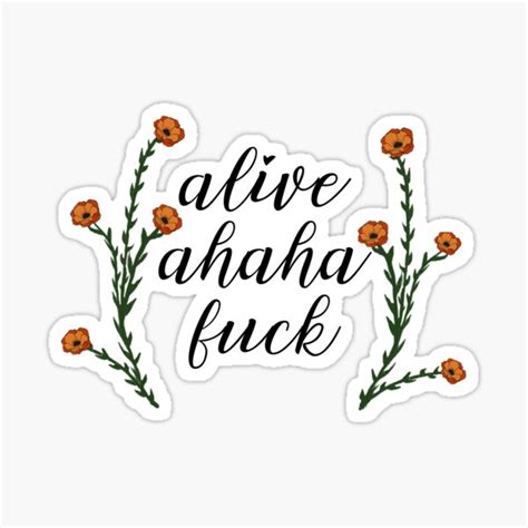 Alive Ahaha Fuck Sticker For Sale By Mjincolor Redbubble