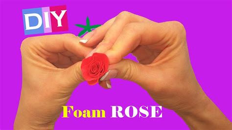 How To Make A Paper Flowers Foam Rose 🌹 Diy Beauty Foam Flower