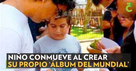 Niño Conmueve Al Crear Su Propio ‘álbum Del Mundial