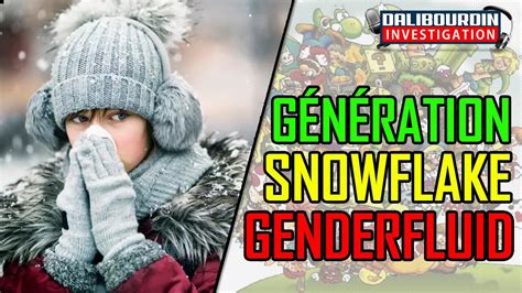 GÉnÉration Snowflakes Entre Genderfluid Et FluiditÉ Raciale Youtube