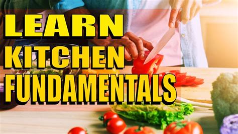 Kitchen Fundamentals Youtube