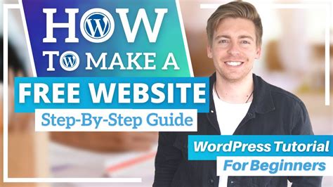 How To Create A Free Website With Wordpress Wordpress Tutorial For