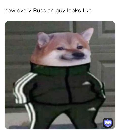 How Every Russian Guy Looks Like Rafael1606838849 Memes