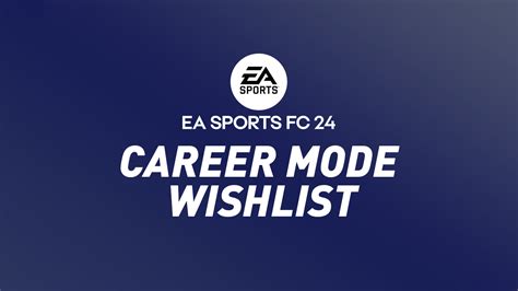 Fc 24 Career Mode Wishlist Fifplay