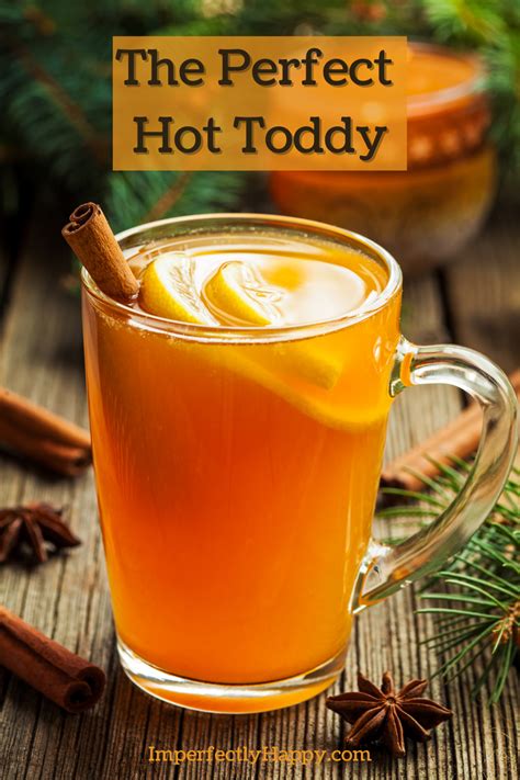 This Is The Hot Toddy Recipe I Learned From My Grandmother It Was One