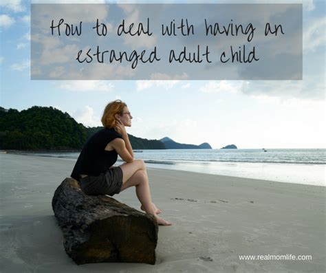 How To Deal With Having An Estranged Adult Child Real Mom Life