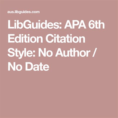 Scientific work in science, psychology, and education are based on annotated bibliography alphabetical order apa. LibGuides: APA 6th Edition Citation Style: No Author / No ...